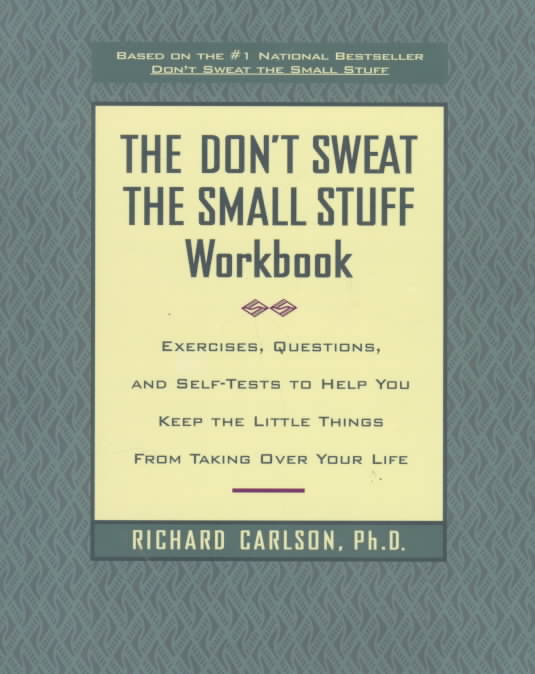 The Don`t Sweat the Small Stuff Workbook (Paperback)