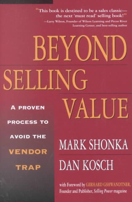 Beyond Selling Value