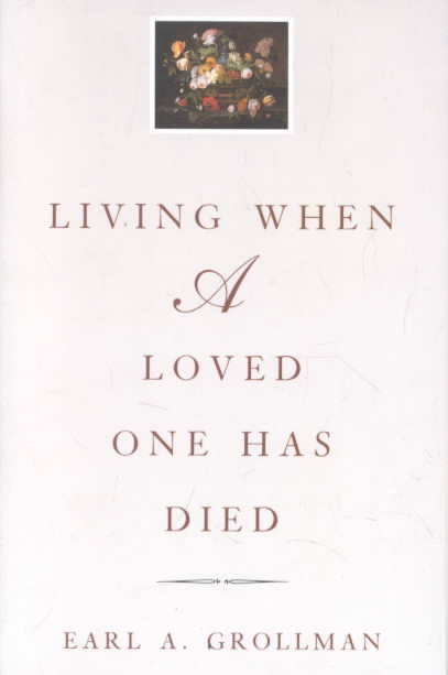 Living When a Loved One Has Died