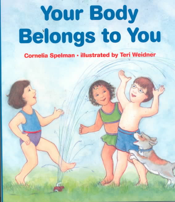 Your Body Belongs to You