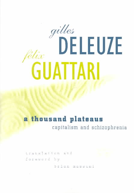 A Thousand Plateaus (Paperback)