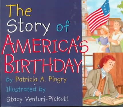 The Story of America's Birthday
