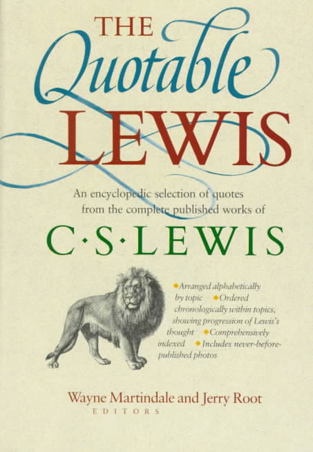 The Quotable Lewis (Hardcover)