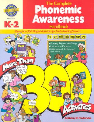 The Complete Phonemic Awareness Handbook K-2 (Paperback)