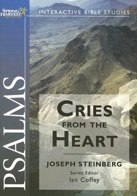 Psalms: Cries from the Heart