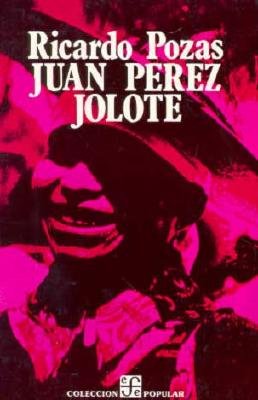 Juan Perez Jolote